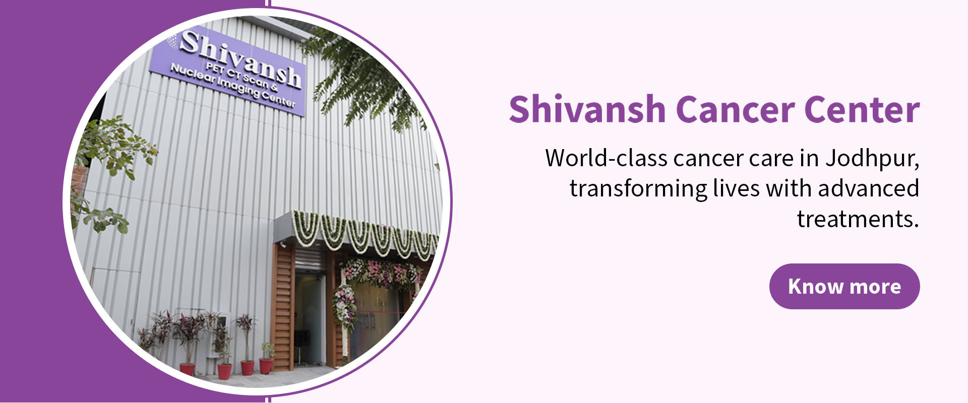 Shivansh Cancer Center Jodhpur, Rajasthan